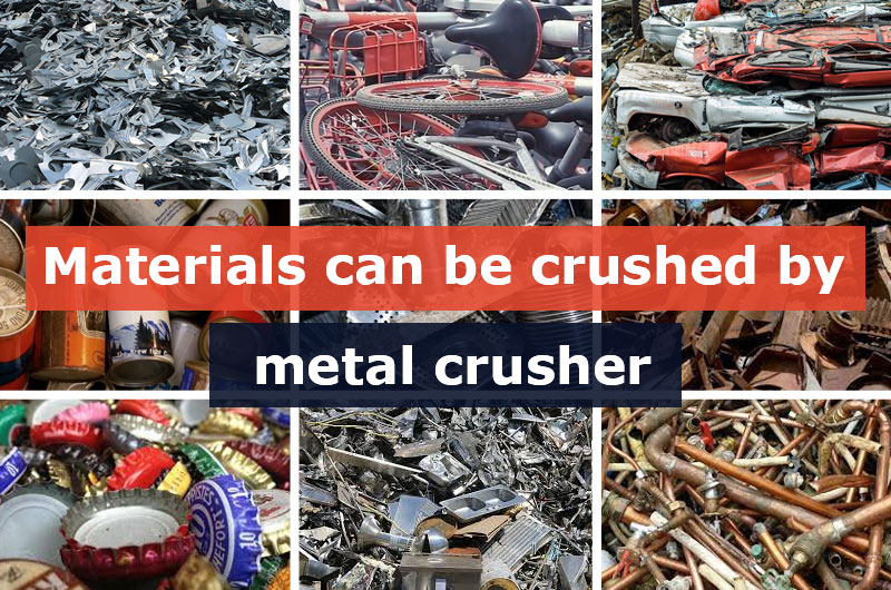 Materials can be crushed by metal crusher